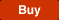 Buy