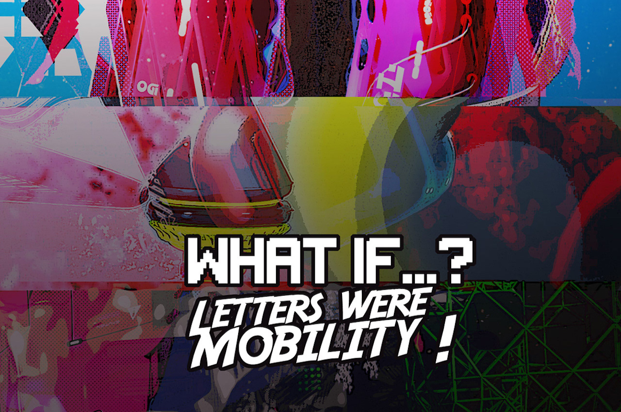 What if Letters Were Mobility